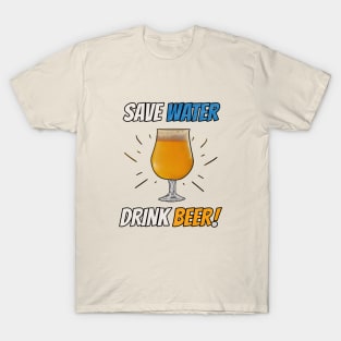 Save Water - Drink Beer T-Shirt